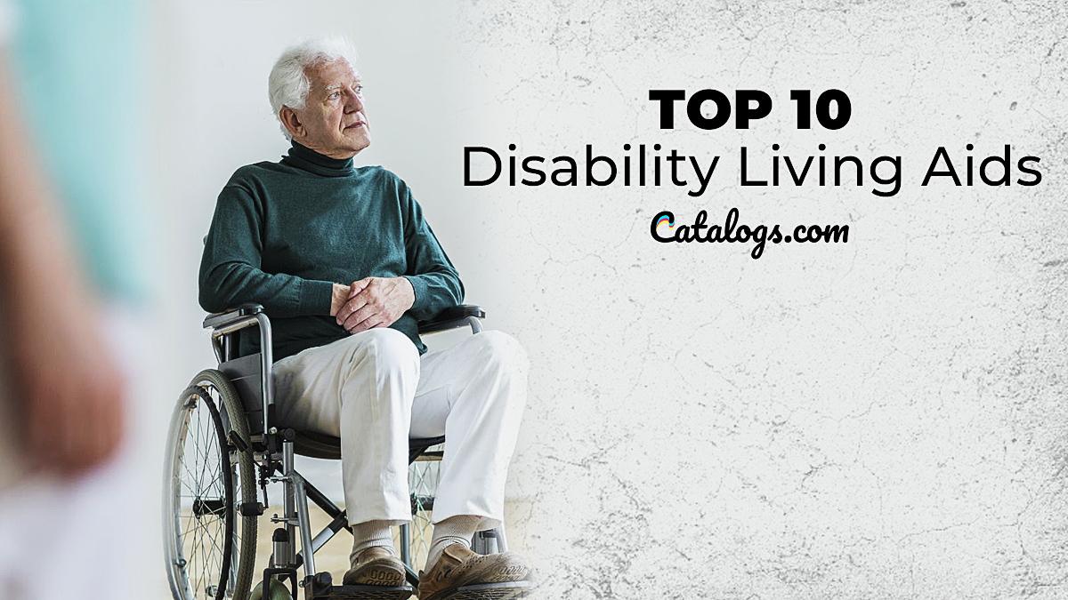 Top 10 Disability Aids: Better and More Convenient Life for Disabled Patients